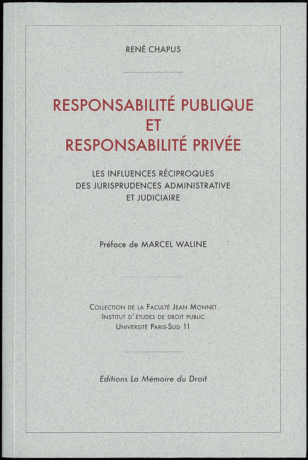 Responsabilité publique et responsabilité privée